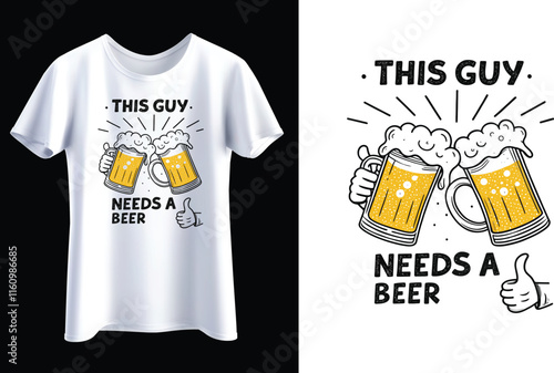 This Guy Needs A Beer Men's Classic T-Shirt design template