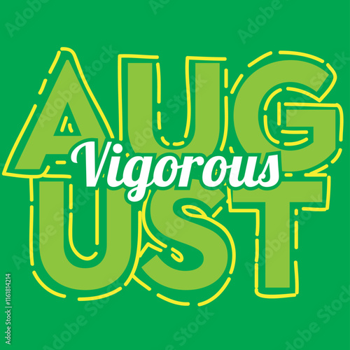 Vector illustration month of August and vigorous word