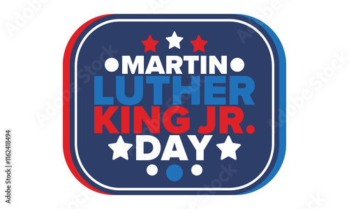 Martin Luther King, Jr. Day. Celebrated annual in United States in January, federal holiday. African American Rights Fighter. Patriotic american elements. Poster, card, banner, background. Vector