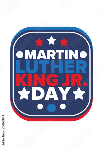 Martin Luther King, Jr. Day. Celebrated annual in United States in January, federal holiday. African American Rights Fighter. Patriotic american elements. Poster, card, banner, background. Vector