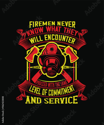 Firemen never know 