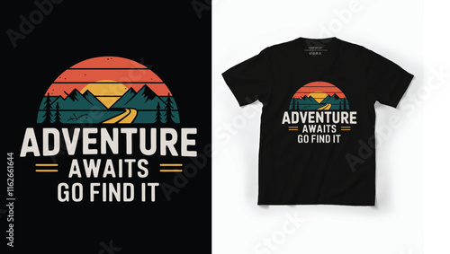 T-Shirt Adventure Awaits Go Find it Vintage adventure t-shirt design illustration.