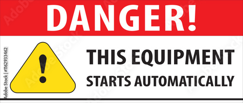 Automatically starting equipment warning sign.eps