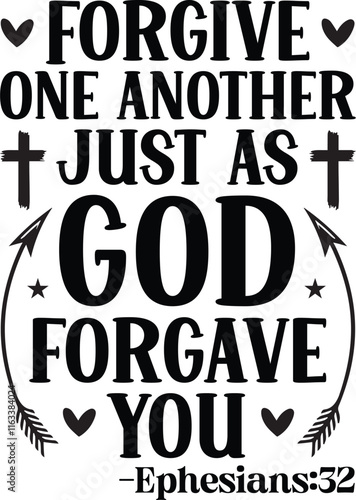 Forgive one another just as god forgave you svg retro t shirt design vector sublimation