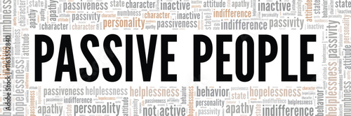 Passive People word cloud conceptual design isolated on white background.