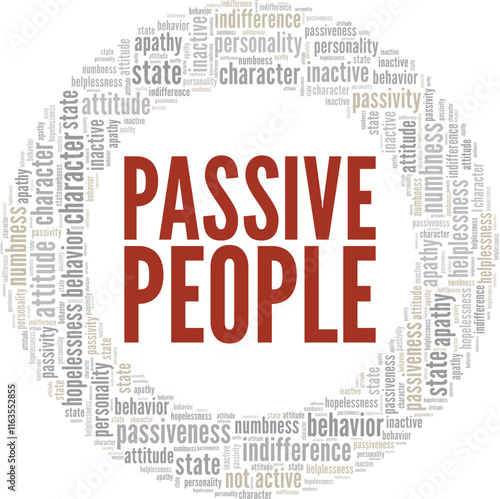 Passive People word cloud conceptual design isolated on white background.