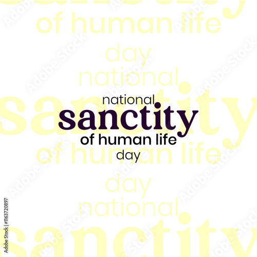 national sanctity of Human life day holiday concept