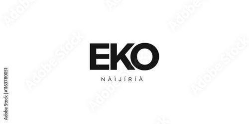 Eko in the Nigeria emblem. The design features a geometric style, vector illustration with bold typography in a modern font. The graphic slogan lettering.