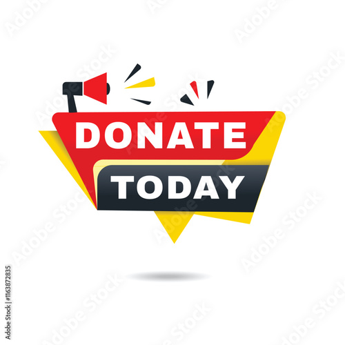 Donate today label modern announcement banner  isolated vector megaphone icon. Speech Design.