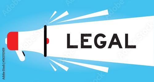 Color megaphone icon with word legal in white banner on blue background