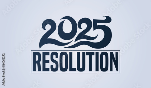 2025 New Year Resolution banner featuring bold typography and creative vector elements. Perfect for New Year themes, goal-setting visuals, motivational projects, and celebration designs.