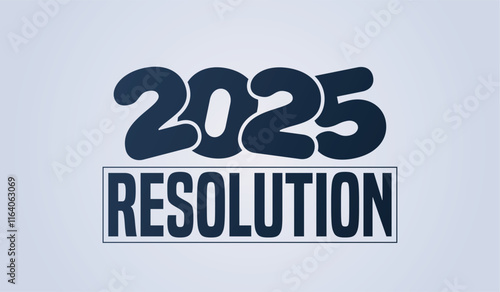 2025 New Year Resolution banner featuring bold typography and creative vector elements. Perfect for New Year themes, goal-setting visuals, motivational projects, and celebration designs.