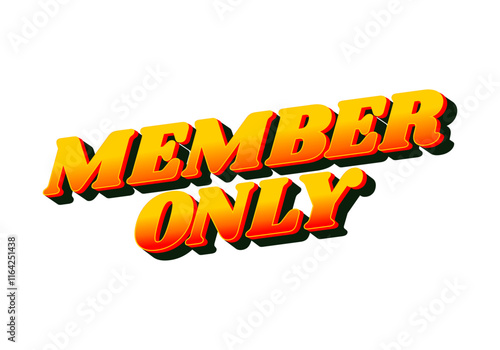 Member only. Text effect for social media or marketing ads