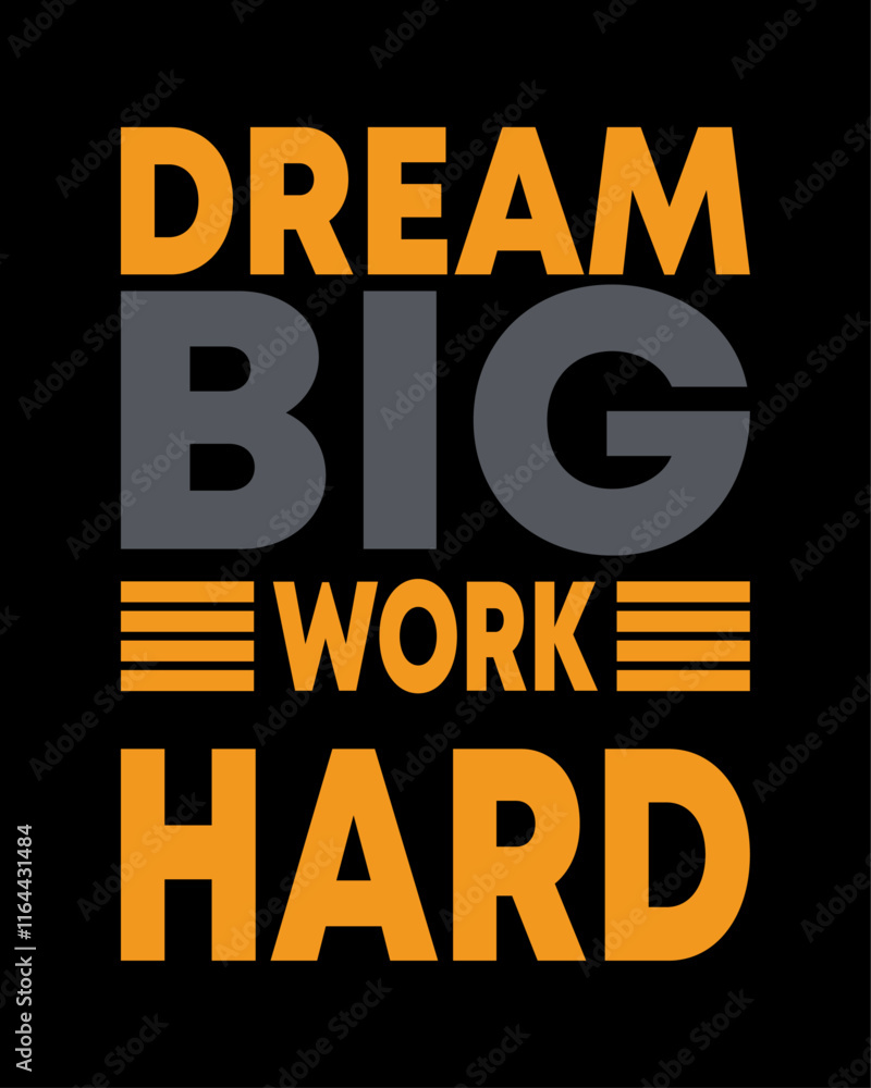 Obraz premium Motivational Typography T-Shirt Design