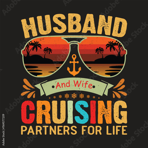 Husband and wife cruising partners for life vector t-shirt design