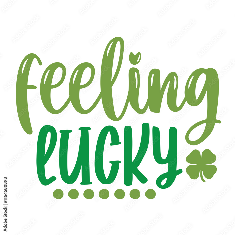 Fototapeta premium St. Patrick's Day Saying SVG Design