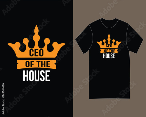 CEO of the House T shirt Design