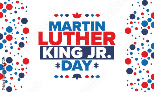 Martin Luther King, Jr. Day. Celebrated annual in United States in January, federal holiday. African American Rights Fighter. Patriotic american elements. Poster, card, banner, background. Vector