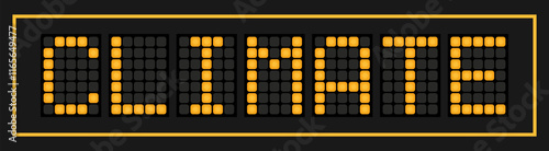 Orange color led banner in word climate on black background