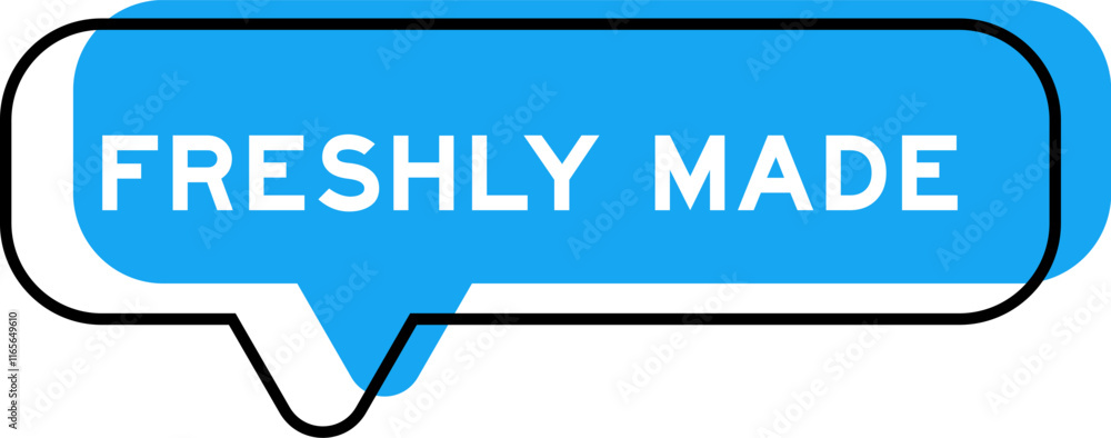 Speech banner and blue shade with word freshly made on white background Speech banner and blue shade with word freshly made on white background