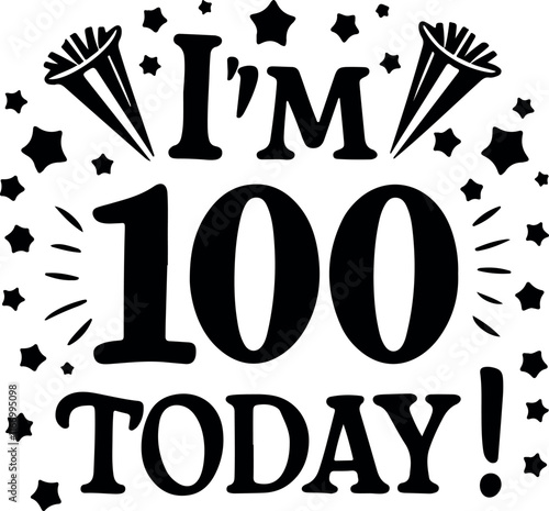 100th Birthday Today Vector Illustration Graphic