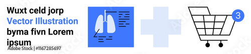 Medical lungs diagram, blue cross plus sign, and shopping cart with notification symbol featuring number three. Ideal for medical, healthcare, online shopping, notifications, e-commerce, store