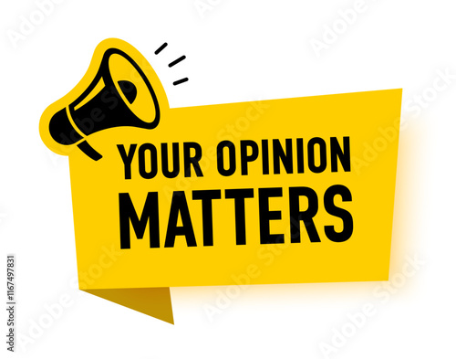 Megaphone with Your opinion matters night speech bubble. Loudspeaker. Banner for business, marketing and advertising. Vector illustration.