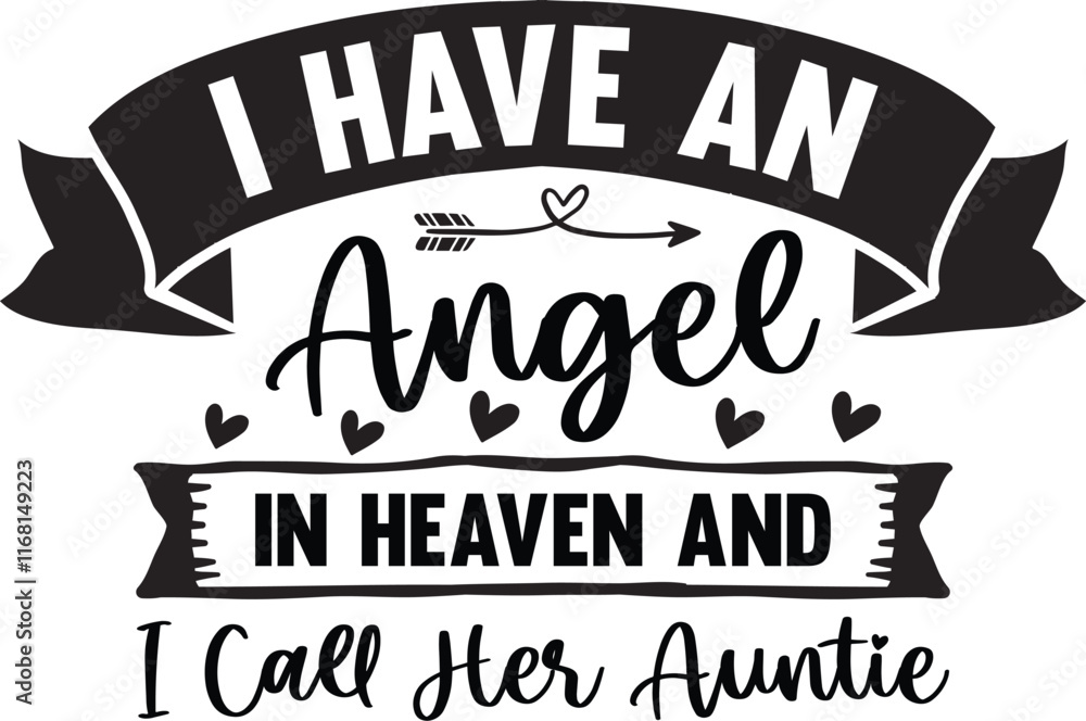 Fototapeta premium I Have An Angel In Heaven And I Call Her Auntie
