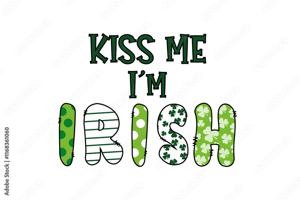 Naklejka premium Kiss me I'm Irish, St. Patrick's Day Typography Sublimation T Shirt Design