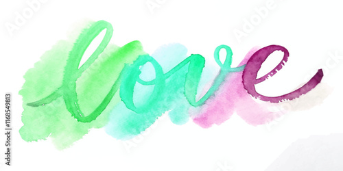Colorful watercolor design, vibrant love lettering, artistic background, emotional expression, creative decor, romantic theme.