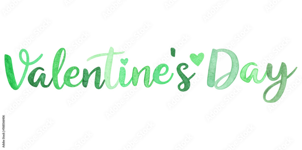 Valentine's Day greeting, green watercolor design, festive typography, romantic theme, holiday celebration. Valentine's Day greeting, green watercolor design, festive typography, romantic theme, holiday celebration.