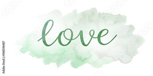 Soft watercolor background, elegant script font, romantic theme, love message, calming green tones, artistic design.