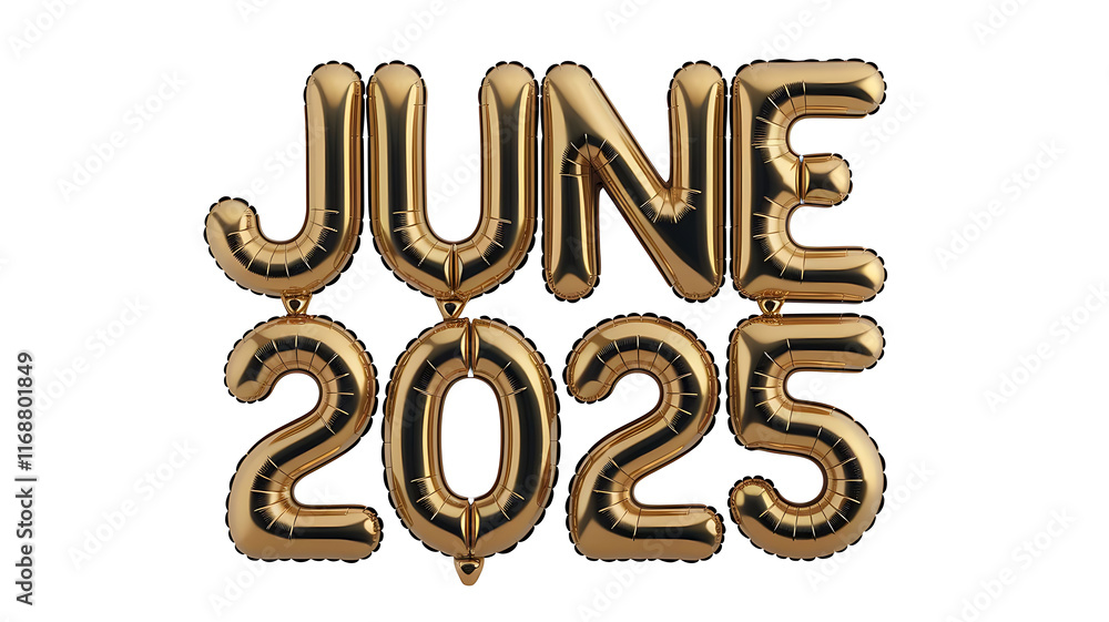 3D Golden Foil Balloon Text June 2025 Isolated on Transparent Background, 3D Golden Text Balloon June 2025 3D Golden Foil Balloon Text June 2025 Isolated on Transparent Background, 3D Golden Text Balloon June 2025