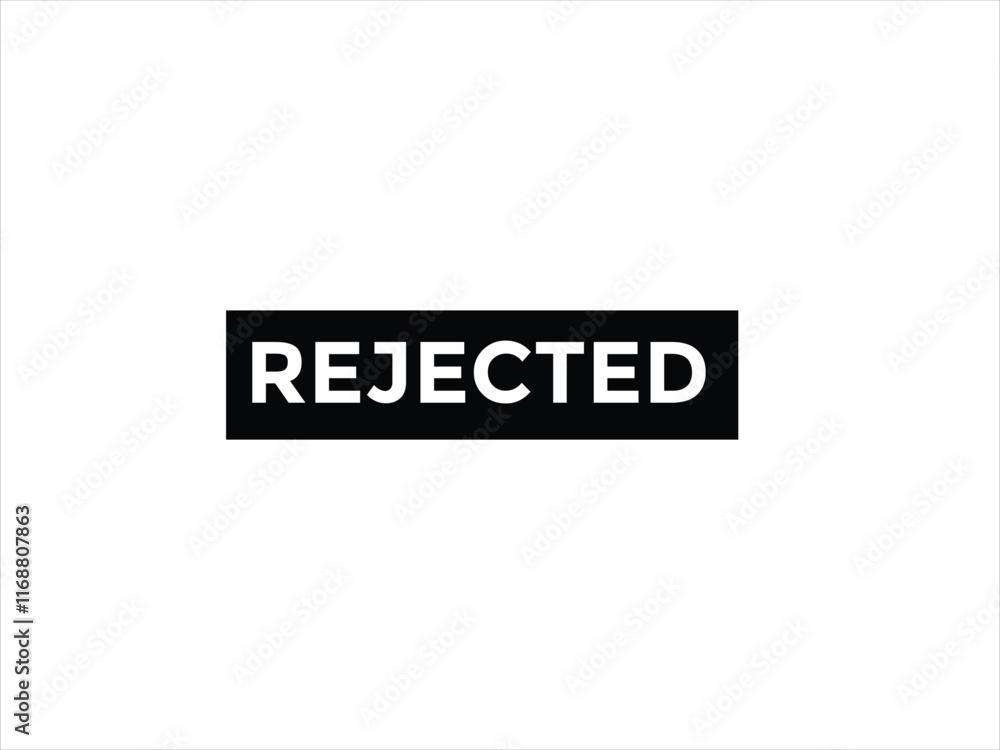 Rejected stamp. Rejected label.sign.
Rejected stamp. Rejected label.sign.