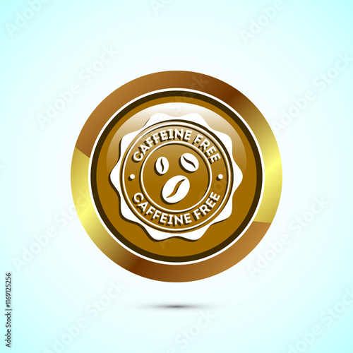 Caffeine free icon design illustration, No caffeine badge, sticker label design. Gold Color Round Button Design