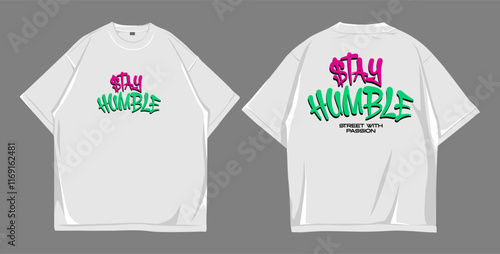 Design t shirt oversize stay humble