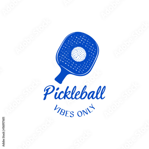 Blue pickleball paddle and ball design with positive slogan