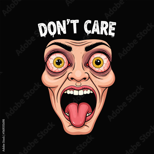 The image shows a cartoon illustration of a face with exaggerated features screaming dont care conveying a feeling of apathy.