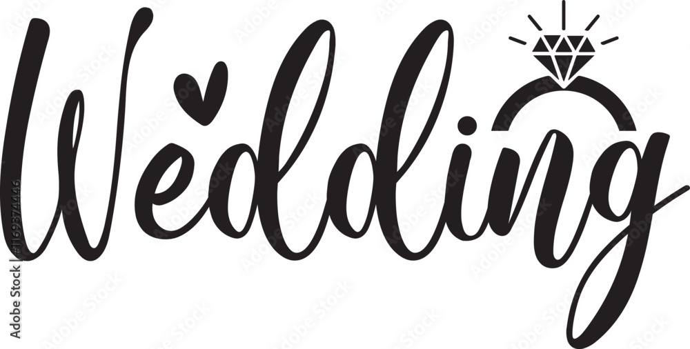 Fototapeta premium Wedding typography clipart design on plain white transparent isolated background for card, shirt, hoodie, sweatshirt, apparel, tag, mug, icon, poster or badge