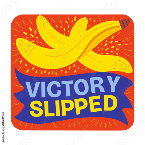 Victory slipped typography with a banana peel sticker in flat style