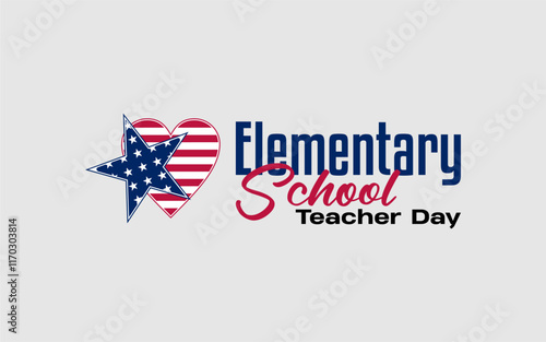 Elementary School Teacher Day Holiday concept