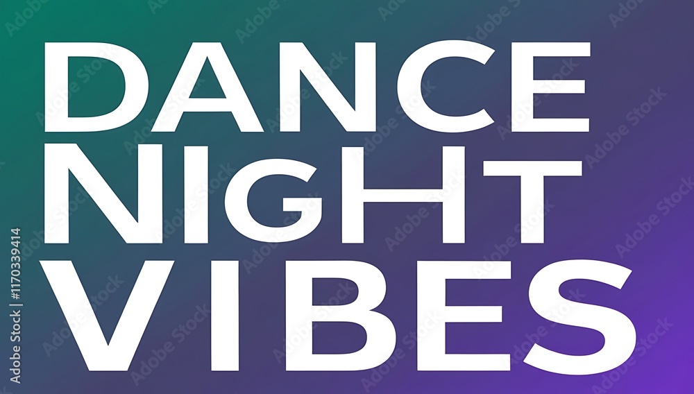 Dance Night Vibes Graphic Design Poster Dance Night Vibes Graphic Design Poster