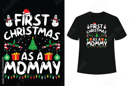 My First Christmas As Mommy T-Shirt