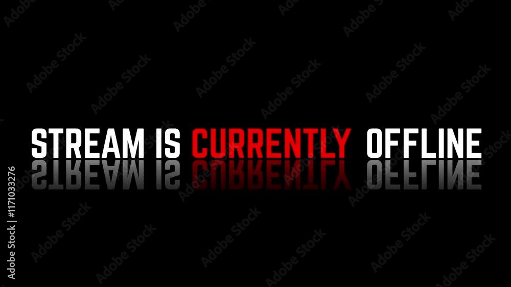 Stream Is Currently Offline Animated Banner with White Red Letters And Black Background Stream Is Currently Offline Animated Banner with White Red Letters And Black Background