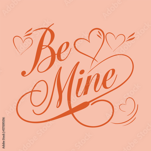 Be Mine Typography Illustration Art Vector - Romantic Design for Valentine's Day