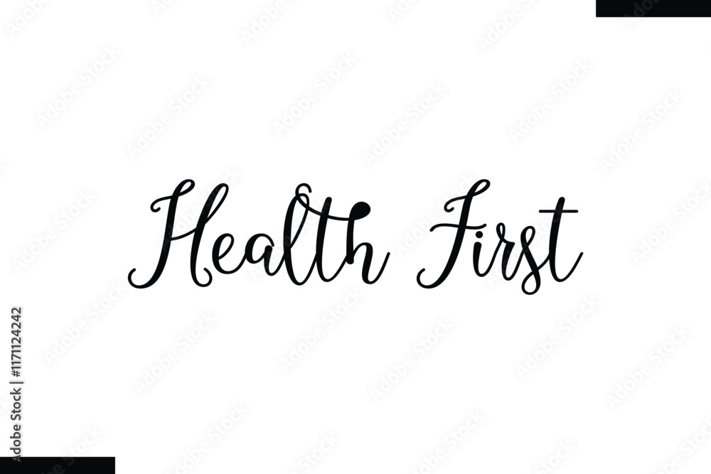 Fototapeta premium Health first Health text typography saying