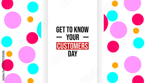 Get To Know Your Customers Day