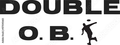  the text "DOUBLE O.B." in bold, black letters. Below the text, there is a silhouette of a person throwing a disc, likely representing a disc golf player. The image seems related to disc golf.