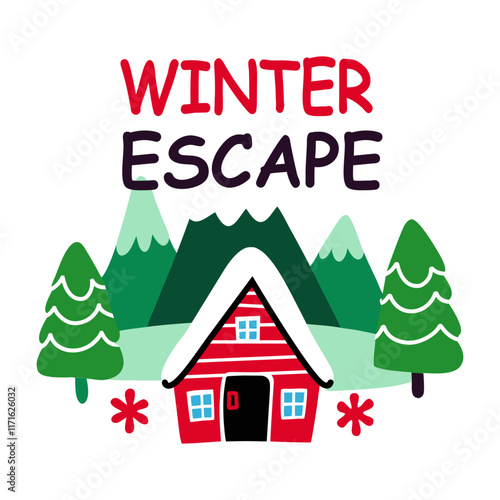 A flat sticker of a house in forest with winter escape typography