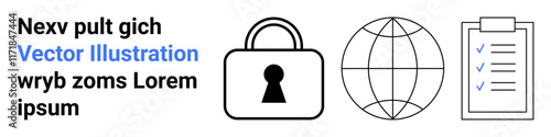 Padlock indicates security, globe represents global communication, clipboard with checkmarks signifies task management. Ideal for cybersecurity, global network, productivity, compliance, project